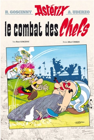 Une aventure d'Astérix. Vol. 7. Le combat des chefs - René Goscinny