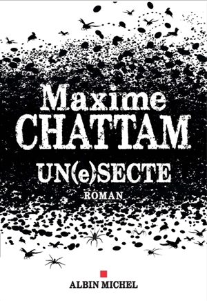 Un(e)secte - Maxime Chattam