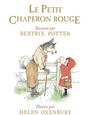 Le Petit Chaperon rouge - Beatrix Potter