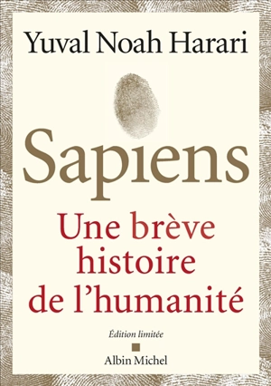 Sapiens : une brève histoire de l'humanité - Yuval Noah Harari