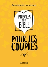 Paroles de la Bible pour les couples - Bénédicte Lucereau