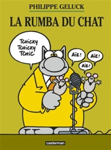 Le Chat. Vol. 22. La rumba du Chat - Philippe Geluck