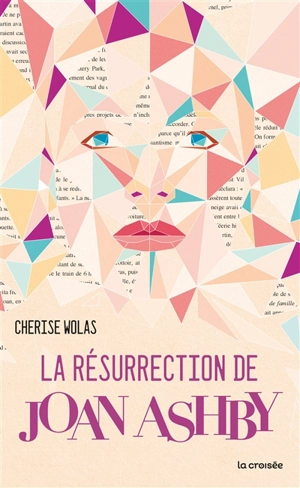 La résurrection de Joan Ashby - Cherise Wolas