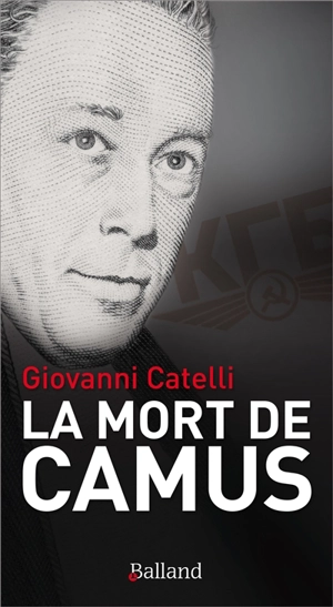 La mort de Camus - Giovanni Catelli