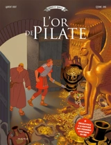 Auguste et Romulus. L'or de Pilate - Laurent Bidot