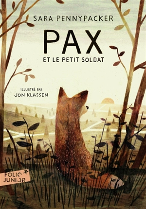 Pax et le petit soldat - Sara Pennypacker