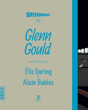 Glenn Gould - Elie During