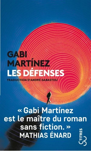 Les défenses - Gabi Martinez