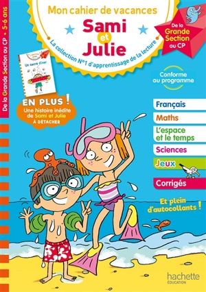 Sami et Julie : mon cahier de vacances, de la grande section au CP, 5-6 ans - Stéphanie Neumayer