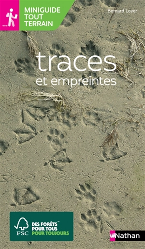 Traces et empreintes - Bernard Loyer