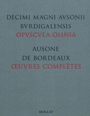 Oeuvres complètes. Opuscula omnia - Ausone