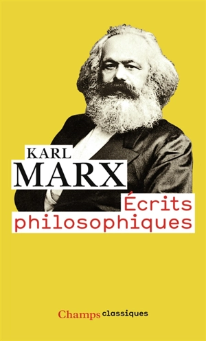 Ecrits philosophiques - Karl Marx