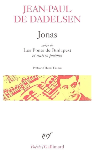 Jonas. Les ponts de Budapest : et autres poèmes - Jean-Paul de Dadelsen