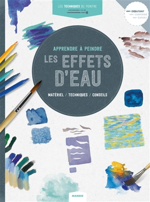 Apprendre à peindre les effets d'eau : matériel, techniques, conseils - Parramon