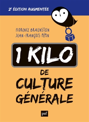 1 kilo de culture générale - Florence Braunstein