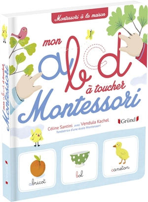 Mon abcd Montessori à toucher - Céline Santini