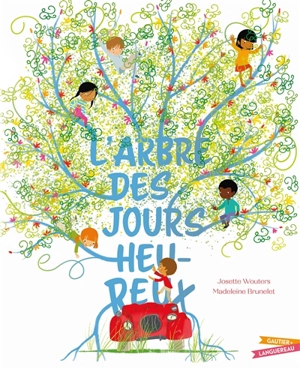 L'arbre des jours heureux - J. Wouters