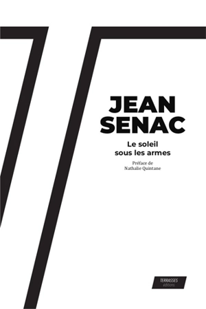 Le soleil sous les armes - Jean Sénac