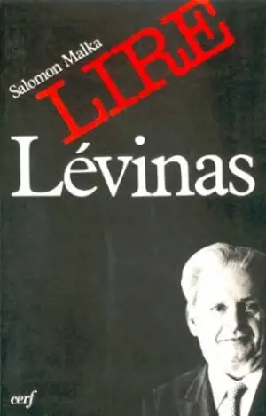 Lire Levinas - Salomon Malka
