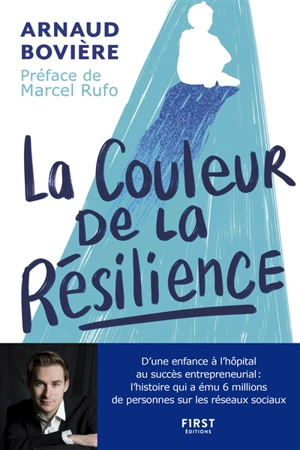 La couleur de la résilience - Arnaud Bovière