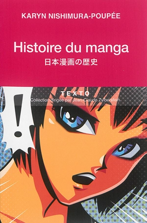Histoire du manga : le miroir de la société japonaise - Karyn Nishimura-Poupée