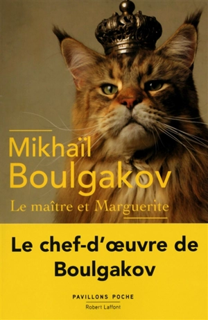 Le maître et Marguerite - Mikhaïl Afanassievitch Boulgakov