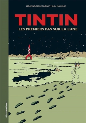 Les aventures de Tintin et Milou. Les premiers pas sur la Lune - Hergé