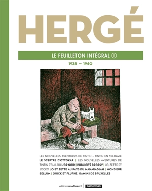 Le feuilleton intégral. Vol. 8. 1938-1940 - Hergé