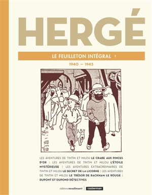 Le feuilleton intégral. Vol. 9. 1940-1943 - Hergé