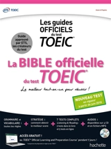 La bible officielle du test TOEIC : les guides officiels du test TOEIC - Cassandra Harvey