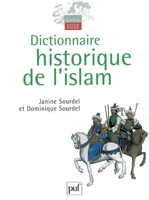 Dictionnaire historique de l'Islam - Janine Sourdel-Thomine