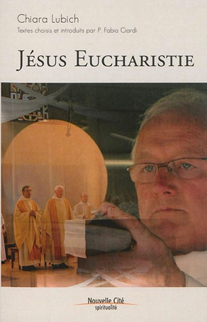 Jésus eucharistie - Chiara Lubich