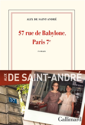 57 rue de Babylone, Paris 7e - Alix de Saint-André