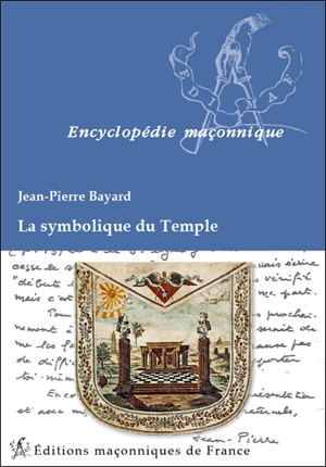 La symbolique du temple - Jean-Pierre Bayard