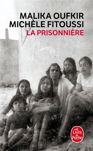 La prisonnière - Malika Oufkir