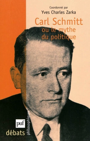 Carl Schmitt ou Le mythe du politique. La théorie politique du mythe : 1923