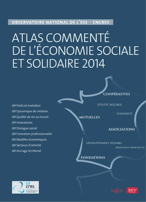 Atlas commenté de l'économie sociale et solidaire 2014 - Observatoire national de l'économie sociale et solidaire (France)