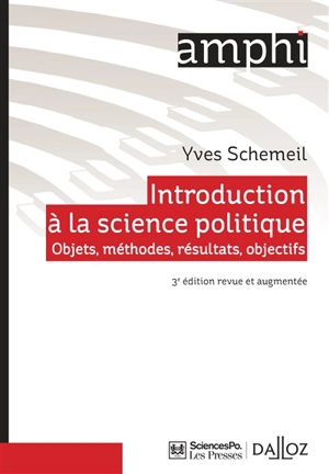 Introduction à la science politique : objets, méthodes, résultats, objectifs - Yves Schemeil