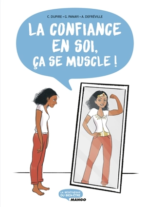 La confiance en soi, ça se muscle ! - Cécile Dupire