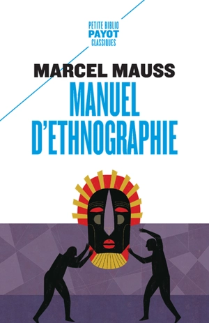 Manuel d'ethnographie - Marcel Mauss