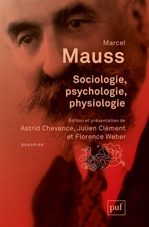 Sociologie, psychologie, physiologie - Marcel Mauss