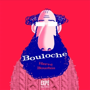 Bouloche - Hervé Bourhis