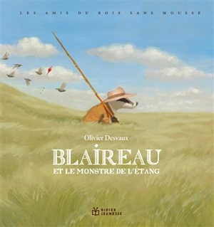 Blaireau et le monstre de l'étang - Olivier Desvaux