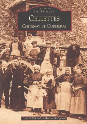 Celletes, Chitenay et Cormeray - Daniel Bénard