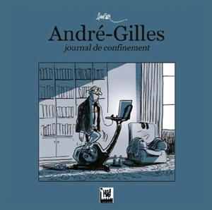 André-Gilles : journal de confinement - Aurel