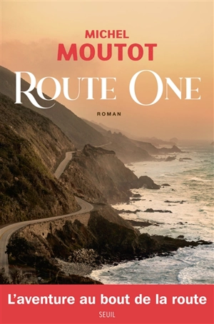Route One - Michel Moutot