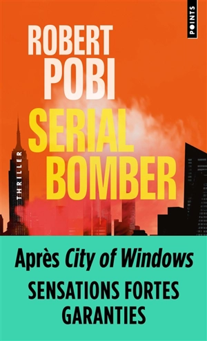 Serial bomber - Robert Pobi