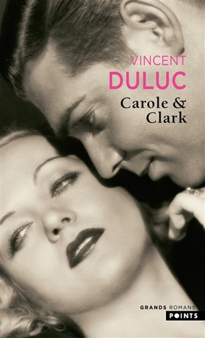 Carole & Clark - Vincent Duluc