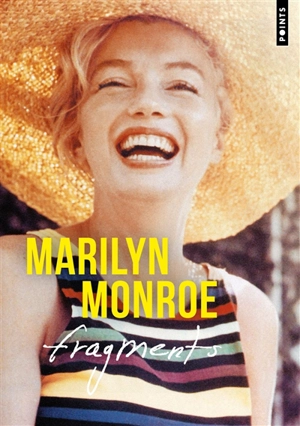 Fragments - Marilyn Monroe