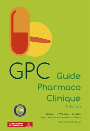 GPC : guide pharmaco-clinique - Roselyne Gervais